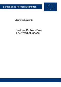 Paperback Kreatives Problemlösen in der Werbebranche [German] Book
