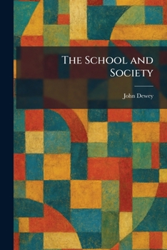 Paperback The School and Society Book