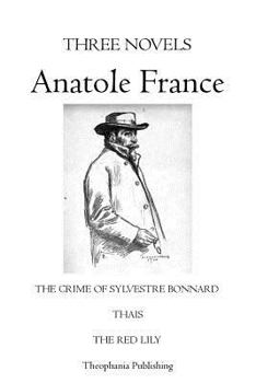 Paperback Three Novels Anatole France Book