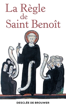 Paperback La Règle de Saint Benoît: texte latin-français [French] Book