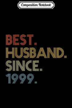 Composition Notebook: Vintage Best Husband 1999 20th Wedding Anniversary  Journal/Notebook Blank Lined Ruled 6x9 100 Pages