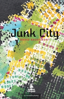 Paperback Junk City [French] Book