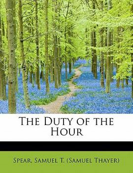 Paperback The Duty of the Hour Book