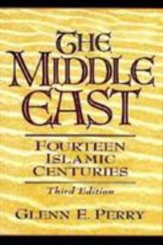 Paperback The Middle East: Fourteen Islamic Centuries Book