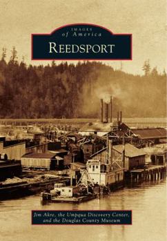 Reedsport - Book  of the Images of America: Oregon