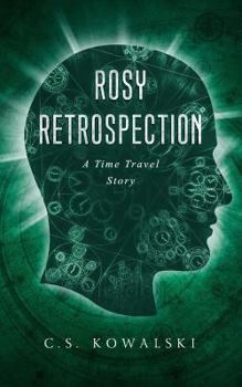 Paperback Rosy Retrospection: A Time Travel Story Book