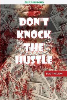 Paperback Don't Knock The Hustle Book