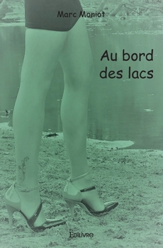 Paperback Au bord des lacs [French] Book