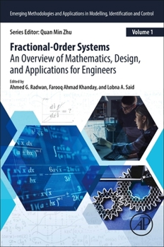 Paperback Fractional Order Systems: An Overview of Mathematics, Design, and Applications for Engineers Book