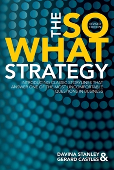 Paperback The So What Strategy Revised Edition Book