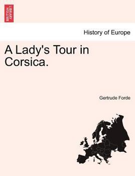 Paperback A Lady's Tour in Corsica. Book