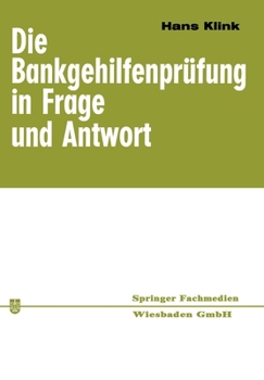 Paperback Die Bankgehilfenprüfung in Frage und Antwort [German] Book