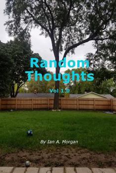 Paperback Random Thoughts Vol 1.0 Book