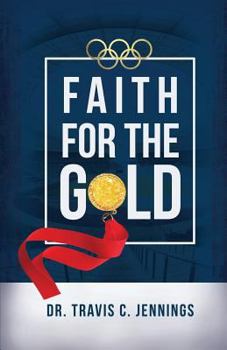 Paperback Faith for the Gold Book