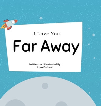 Hardcover I Love You Far Away Book