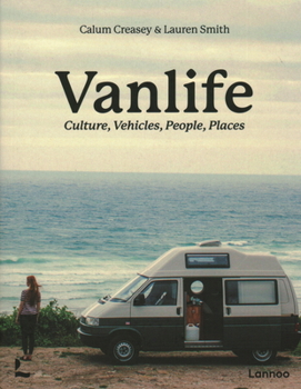 Paperback Van Life: Culture, Vehicles, People, Places Book