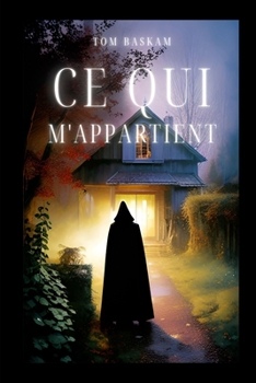 Paperback Ce qui m'appartient: Thriller, Mystère [French] Book