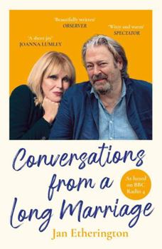 Paperback Conversations from a Long Marriage: based on the beloved BBC Radio 4 comedy starring Joanna Lumley and Roger Allam Book