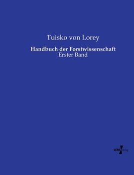 Paperback Handbuch der Forstwissenschaft: Erster Band [German] Book