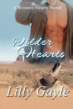Paperback Wilder Hearts: A Western Hearts Novel (Book 2) Book