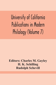 Paperback University Of California Publications In Modern Philology (Volume 7) Book