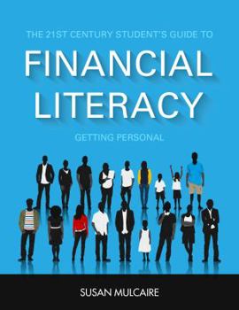 Spiral-bound The 21st Century Student's Guide to Financial Literacy - Getting Personal (Student Workbook) Book