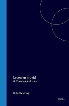 Hardcover Leven En Arbeid: II: Verscheidenheden [Dutch] Book