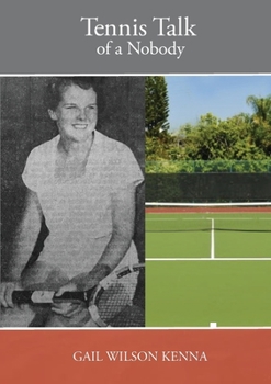 Paperback Tennis Talk of a Nobody Book