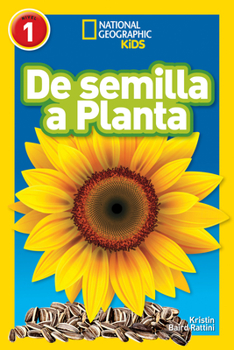 Paperback National Geographic Readers: de Semilla a Planta (L1) [Spanish] Book
