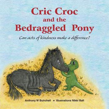 Paperback Cric Croc and the Bedraggled Pony Book