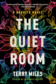 Paperback The Quiet Room: A Rabbits Novel Book