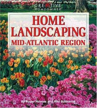 Paperback Home Landscaping: Mid-Atlantic Region Book