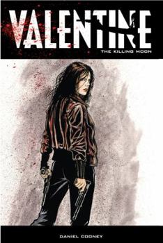 Paperback Valentine Volume 3: The Killing Moon Book