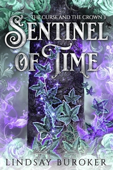 Sentinel of Time (The Curse and the Crown)