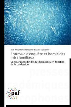 Paperback Entrevue d'Enquète Et Homicides Intrafamiliaux [French] Book