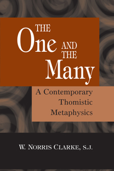 Paperback The One and the Many: A Contemporary Thomistric Metaphysics Book