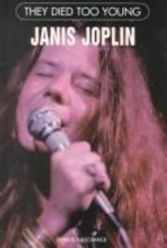 They Died Too Young: Janis Joplin - Book  of the  Died Too Young