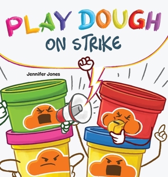 Hardcover Play Dough On Strike Book