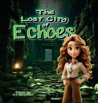 Hardcover The Lost City of Echoes Book