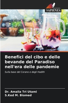 Paperback Benefici del cibo e delle bevande del Paradiso nell'era delle pandemie [Italian] Book
