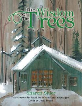 Paperback The Wisdom of the Trees: Ryan's Gift Book