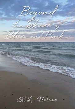 Hardcover Beyond the Skies of Blue and Pink Book