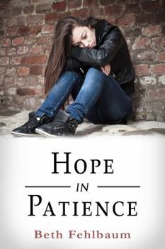 Hope in Patience: Book 2 of The Patience Trilogy - Book #2 of the Patience Trilogy