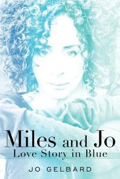 Paperback Miles and Jo: Love Story in Blue Book