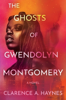 Hardcover The Ghosts of Gwendolyn Montgomery Book