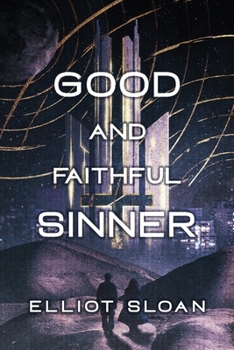 Paperback Good and Faithful Sinner Book
