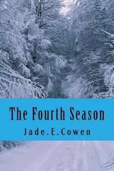 Paperback The fourth Season: Book 1 - The First Winter Book