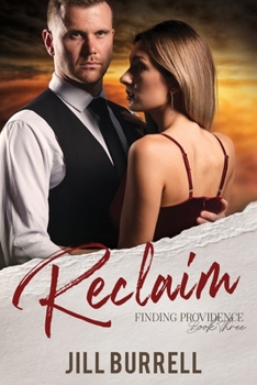 Reclaim - Book #3 of the Finding Providence