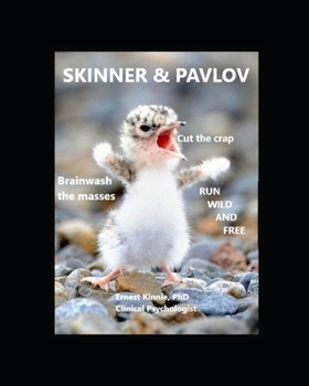 Paperback SKINNER & PAVLOV brainwashing the masses Book