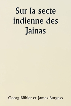 Paperback Sur la secte indienne des Jainas [French] Book